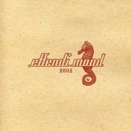 Album cover of Effendi Mood 2005