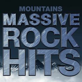 Album cover of Mountains - Massive Rock Hits