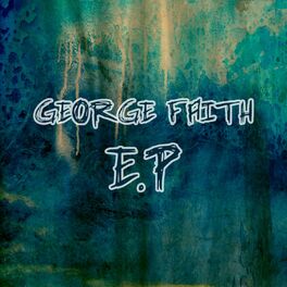 Album cover of George Faith EP