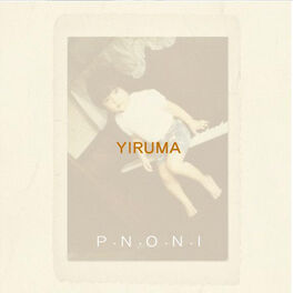 Album cover of Yiruma 6th Album 'P.N.O.N.I' (The Original & the Very First Recording)