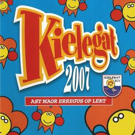 Album cover of Kielegat 2007 - Ast mar erregus op lekt