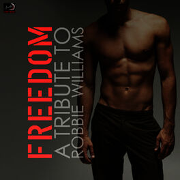 Album cover of Freedom - A Tribute to Robbie Williams