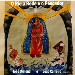 Album cover of O Rio a Rede e o Pescador