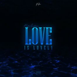 Album cover of Love Is Lonely