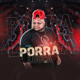 Album cover of Porra Louca