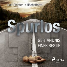 Album cover of Spurlos - Geständnis einer Bestie