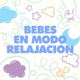 Album cover of Bebes en modo relajación