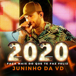 Album cover of 2020: Faça Mais do Que Te Faz Feliz