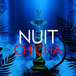 Album cover of Nuit chicha