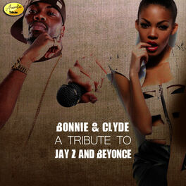 Album cover of Bonnie and Clyde (A Tribute to Jay-Z and Beyonce)
