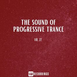 Album cover of The Sound Of Progressive Trance, Vol. 22