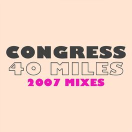 Album cover of 40 Miles (2007 Edit)