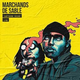 Album cover of Marchands De Sable (feat. Captaine Roshi)