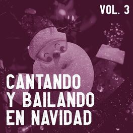 Album cover of Cantando Y Bailando En Navidad Vol. 3