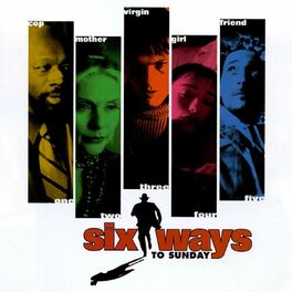 Album cover of Six Ways to Sunday