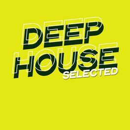 Album cover of Deep House Selected