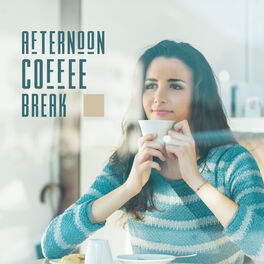 Album cover of Afternoon Coffee Break: Smooth Jazz Fresh 2019 Music to Slow Down, Chill Out, Stress Relief, Instrumental Soothing Songs, Vintage 