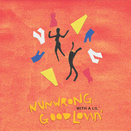 Album cover of Nunwrong With A Lil Good Lovin'