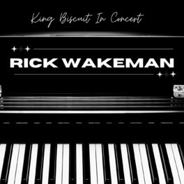 Album cover of King Biscuit In Concert: Rick Wakeman