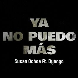 Album cover of Ya No Puedo Más