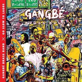 Album cover of Go Slow to Lagos