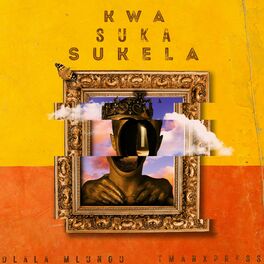 Album cover of Kwa Suka Sukela