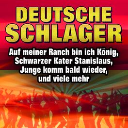 Album cover of Deutsche Schlager (Auf meiner Ranch bin ich König/ Schwarzer Kater Stanislaus/ Junge komm bald wieder, und viele mehr.