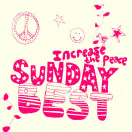 Album cover of Sunday Best Sampler Vol. 3 : Increase the Peace