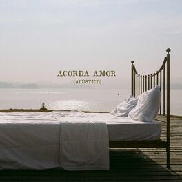 Album cover of Acorda Amor (Acústico)