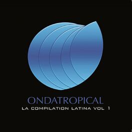 Album cover of Ondatropical (La Compilation Latina, Vol. 1)