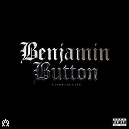 Album cover of Benjamin Button (feat. DosH & FG)