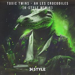 Album cover of Ah les crocodiles (feat. Stirex) [K-Style Remix]