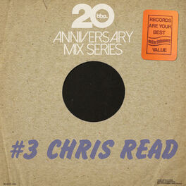 Album cover of BBE20 Anniversary Mix Series #3 by Chris Read