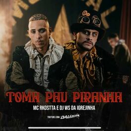 Album cover of Toma pau piranha