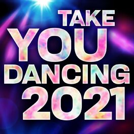 Album cover of Take You Dancing 2021