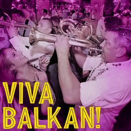 Album cover of Viva Balkan!