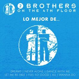 Album cover of Lo Mejor De 2 Brothers On The 4th Floor