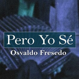 Album cover of Pero Yo Sé