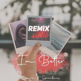 Album cover of I'm Better (feat. Spreadlovey) [Remix]