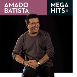 Album cover of Mega Hits - Amado Batista