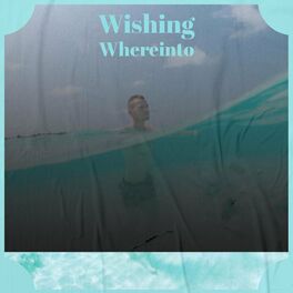 Album cover of Wishing Whereinto