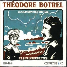 Album cover of Théodore Botrel et ses interprètes (Chanson française 1906)