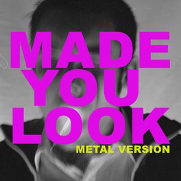Album cover of Made You Look (Metal Version)