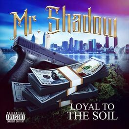 Album cover of Loyal to the Soil