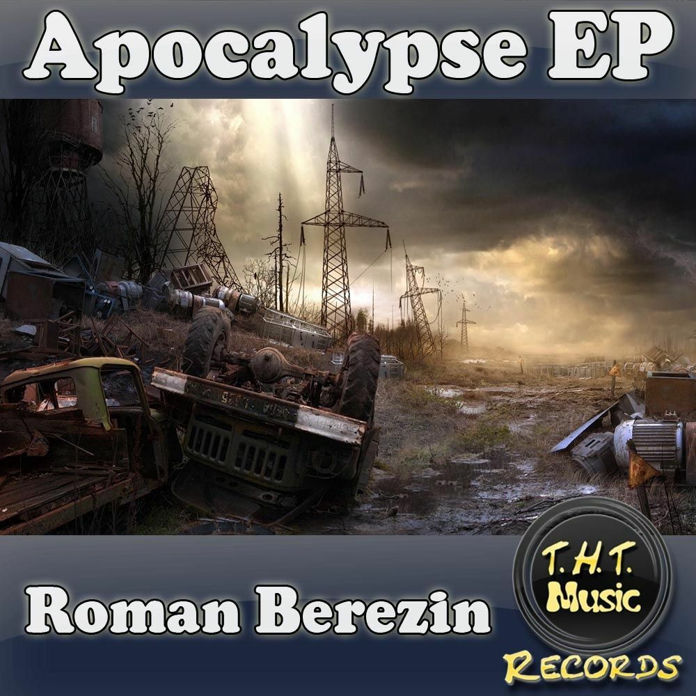 <b>Apocalypse</b> EP от Roman Berezin - год выпуска 2012.