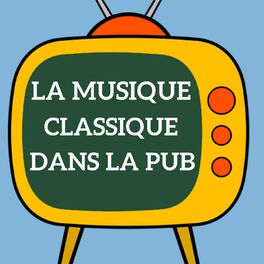 Album cover of La musique classique dans la pub