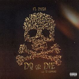 Album cover of Do Or Die (feat. TG Kommas)