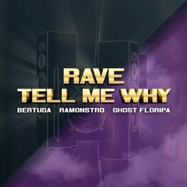Album cover of Rave Tell Me Why
