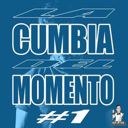 Album picture of La Cumbia del Momento #1