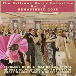 Album cover of The Ballroom Dance Collection: Boogie-Woogie, Vol. 2 (Remastered 2023)